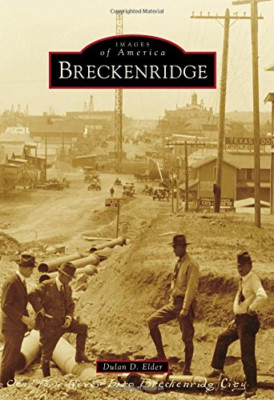 Breckenridge (Images of America) - Paperback NEW Dulan D Elder (