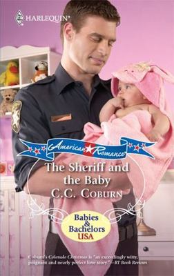 The Sheriff and the Baby - Mass Market Paperback By Coburn, CC - VERY GOOD