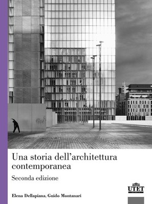 Buch - Guido Montanari / Elena Dellapiana - Eine Geschichte der Contem-Architektur