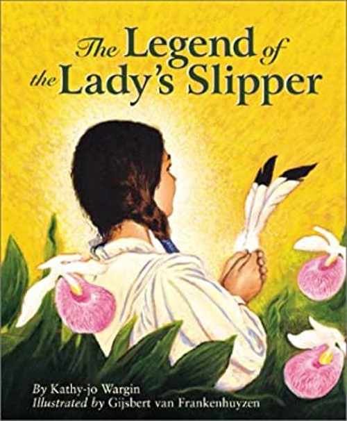 The Legend of the Lady's Slipper Paperback Kathy-jo WarginFree US Delivery | ISBN:1585361682