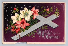 A Joyful Eastertide Easter Postcard Embossed Cross with Flowers 2152 Germany