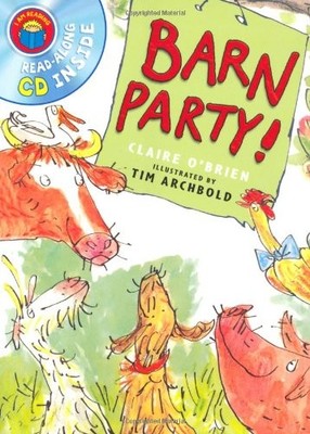 Barn Party (I Am Reading + CD),Claire O'Brien,Tim Archbold