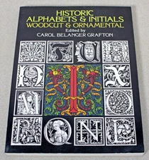 Lettering, Calligraphy, Typography Ser.: Historic Alphabets and Initials : Woodc
