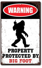 Warning Property Protected By Bigfoot Sasquatch Tin Metal Bar Beer Sign 8 x 12