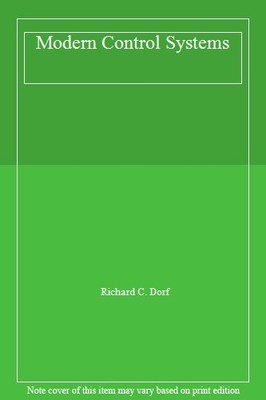 Modern Control Systems,Richard C. Dorf