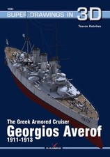 The Greek Armored Cruiser Georgios Averof 1911-1913 by Tassos Katsikas (English)