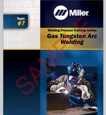 GTAW Gas Tungsten Arc Welding - Welding Publication  Book by Miller