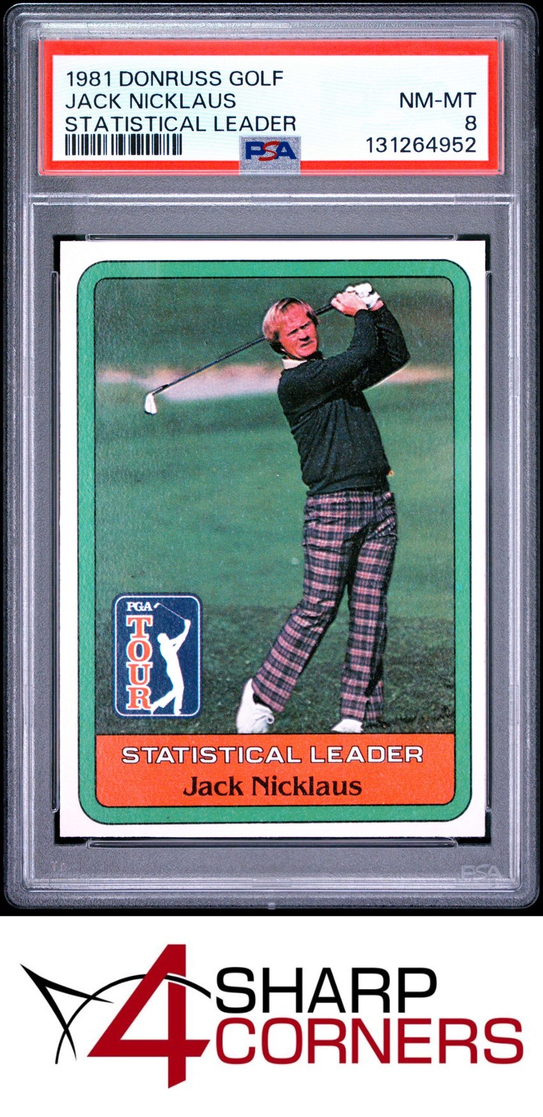 1981 DONRUSS GOLF JACK NICKLAUS RC HOF STATISTICAL LEADER PSA 8