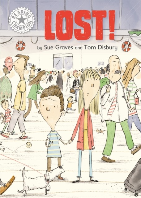 Reading Champion: Lost! by Sue Graves (Paperback Book)