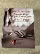 Food and Beverage Operations and Supervision / Career Development for the Art...