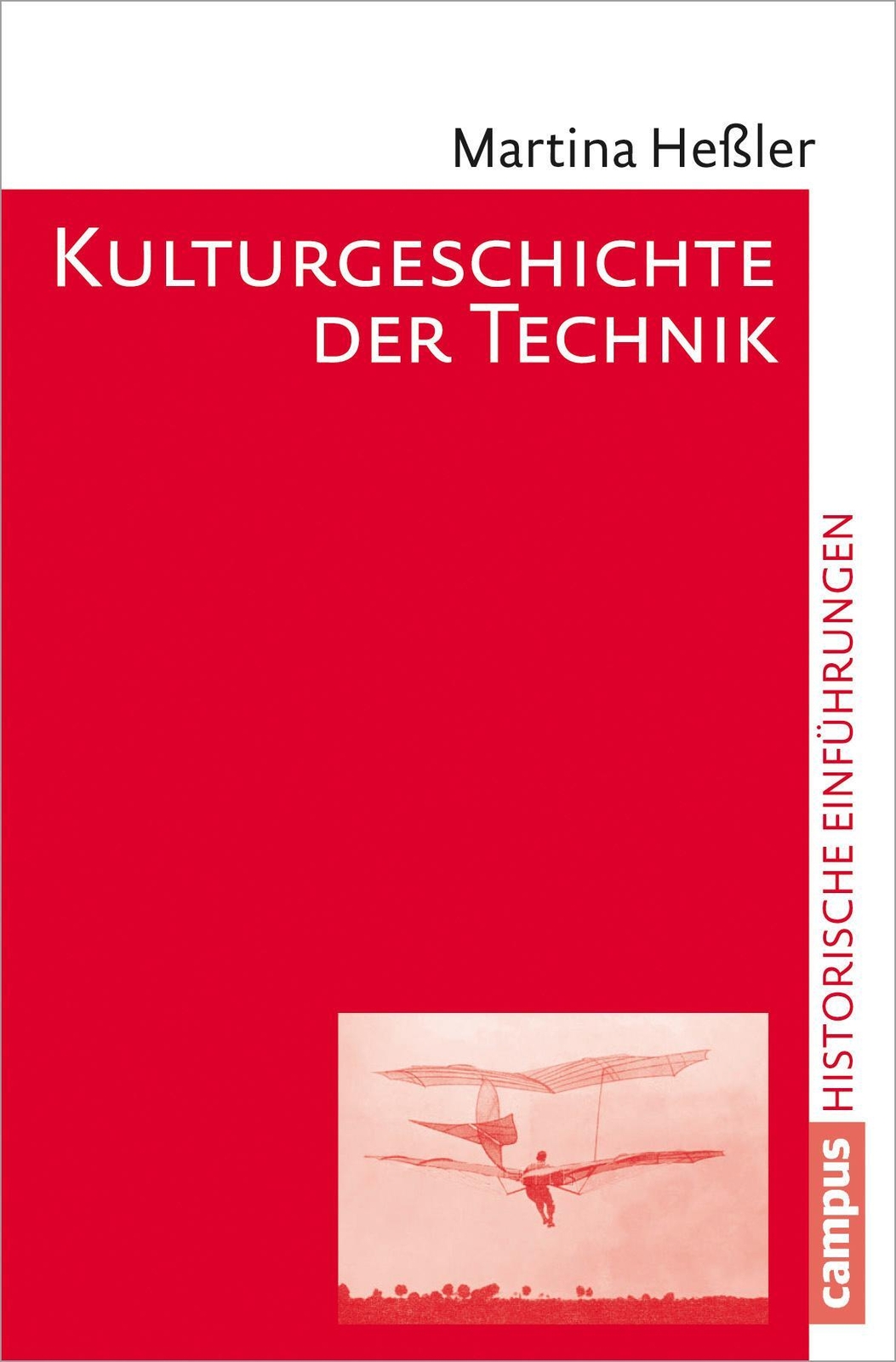 Thumbnail - Kulturgeschichte Der Technik | Martina Heßler | Taschenbuch |