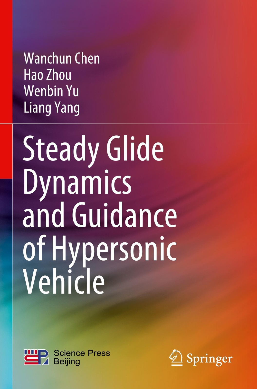 Thumbnail - Steady Glide Dynamics And Guidance Of Hypersonic Vehicle Wanchun Chen