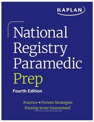 National Registry Paramedic Prep (2026): Practice + Proven Strategies by Kaplan