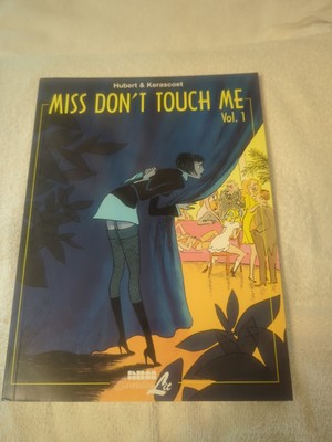 Miss Don't Touch Me #1 (NBM Publishing October 2010), Brand New Condition 