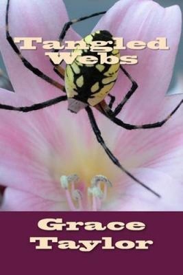 Tangled Webs by Grace Taylor