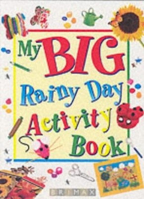 My Big Rainy Day Activity Book,Penny Dan, Nicola Smee