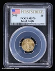 2015 $5 American Gold Eagle 1/10 oz PCGS MS70 First Strike