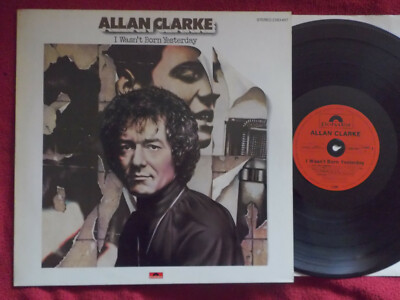 Allan Clarke - I wasn´t born yesterday     klasse German Polydor LP