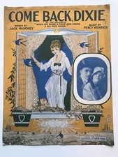 c. 1915 Vintage Sheet Music Come Back Dixie Jack Mahoney Percy Wenrich