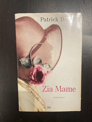 ''ZIA MAME'', PATRICK DENNIS, MONDOLIBRI, 2010