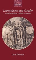 Lesel Dawson | Lovesickness And Gender In Early Modern English Literature | Buch