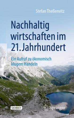 Thumbnail - Nachhaltig Wirtschaften 21. Jahrhundert Ein Aufruf Zu Ökonomisch