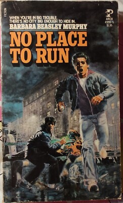No Place To Run By Barbara Beasley Murphy 1977 Paperback