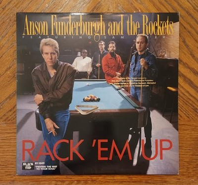 ANSON FUNDERBURGH & THE ROCKETS / RACK 'EM UP ~ 1989 Black Top Album ~ NR MINT