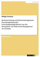 Kostenrechnung Und Kostenmanagement. Forschungsstand Und...