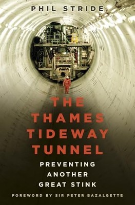 Mr Phil Stride - Thames Tideway Tunnel   Preventing Another Great Stin - G245z