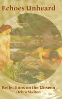 Echoes Unheard | Debra Skelton | Buch | Englisch | 2023 | Inner Quest Press