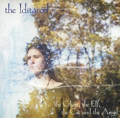 CD The Iditarod The Ghost, The Elf, The Cat And The Angel Bluesanct