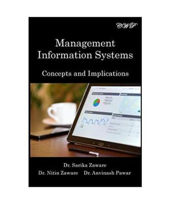 Management Information Systems: Concepts and Implications, Sarika Zaware, Nitin 