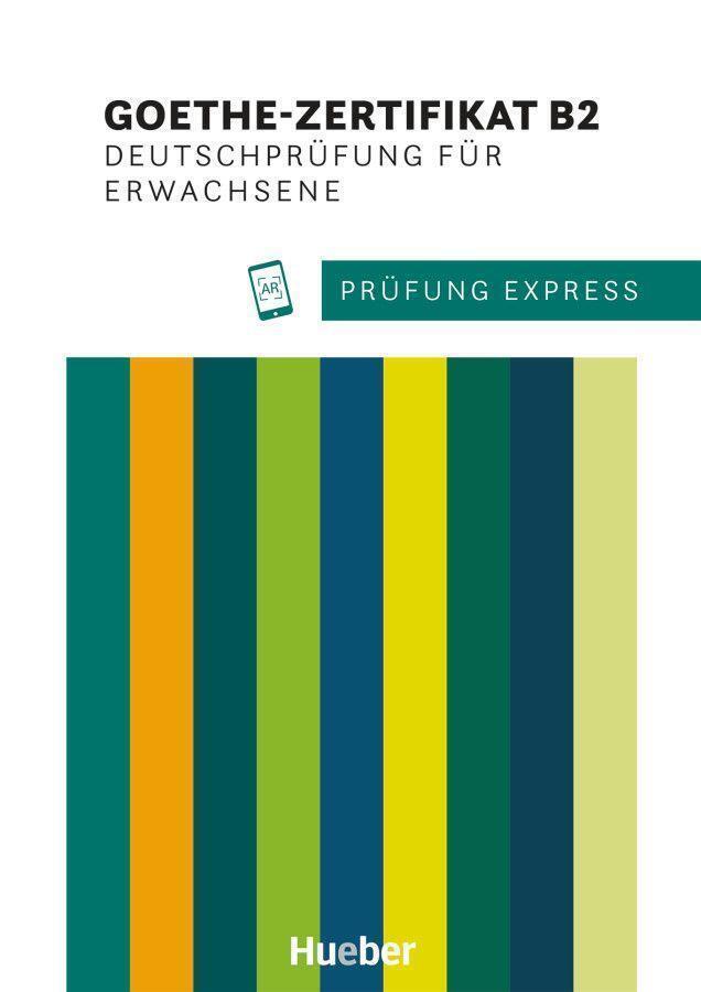 Thumbnail - Prüfung Express. Goethe-zertifikat B2. Deutschprüfung Für Erwachsene |