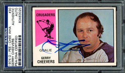Gerry Cheevers Auto 1974-75 O-Pee-Chee WHA Card 30 Cleveland Crusaders PSA/DNA