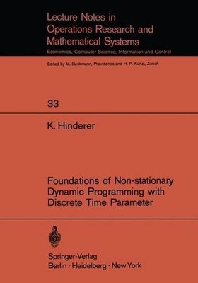 Foundations of Non-stationary Dynamic Programming with Discrete Time Parameter b