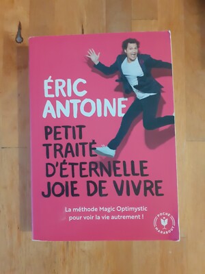 Kleine Abhandlung von ewiger Lebensfreude - Eric Antoine - Marabout