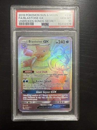 2019 Pokémon Sun and Moon FA/blastoise GX 218 Unbroken Bonds PSA 10 Gem Mint