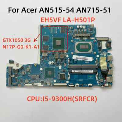 LA-H501P For Acer Nitro 5 AN515-54 AN715-51 Motherboard CPU I5-9300H GTX1050 3G