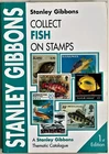 Stanley Gibbons – Collect FISH ON STAMPS (Thematic Catalogue)