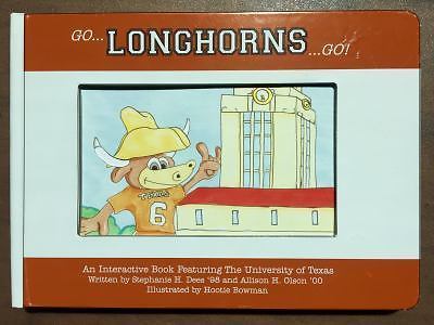 Go Longhorns Go! - an Interactive Children's Book by Stephanie H. Dees
