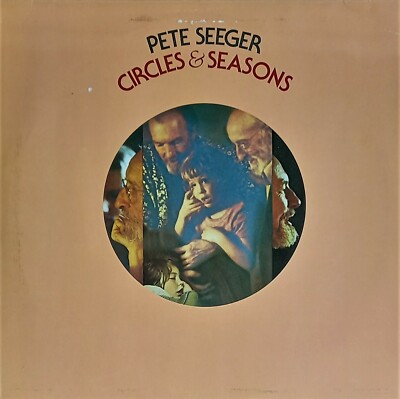   Pete SEEGER circles & seasons WB 56661 * Vinyl LP * EXCT #217  