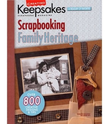 Creating Keepsakes: Scrapbooking Family Heritage  (Leisure  - VERY GOOD