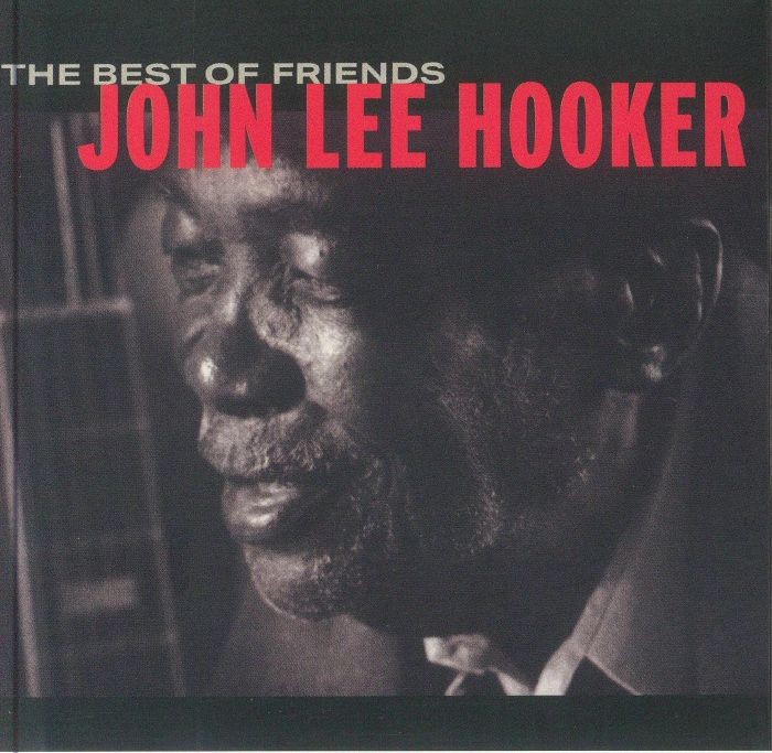 HOOKER, John Lee - The Best Of Friends (reissue) - CD