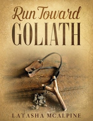 Run Toward Goliath 31 Day Devotional Journal by Latasha McAlpine (English) Paper