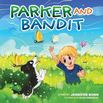 Parker and Bandit Jennifer Bonn Paperback Loving Healing Press