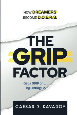 The GRIP Factor: How Dreamers Become DOERS