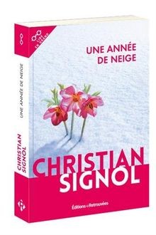Une année de neige von Signol, Christian | Buch | Zustand gut