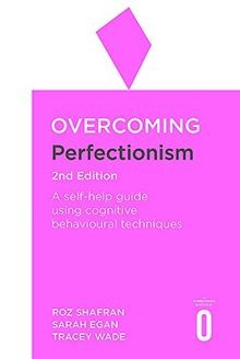 Overcoming Perfectionism 2nd Edition: A self-help gu... | Buch | Zustand wie neu