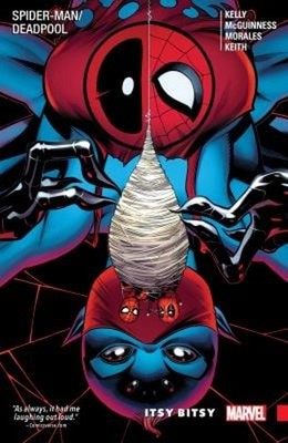 Spider-Man/deadpool Vol. 3: Itsy Bitsy Paperback Joe Kelly